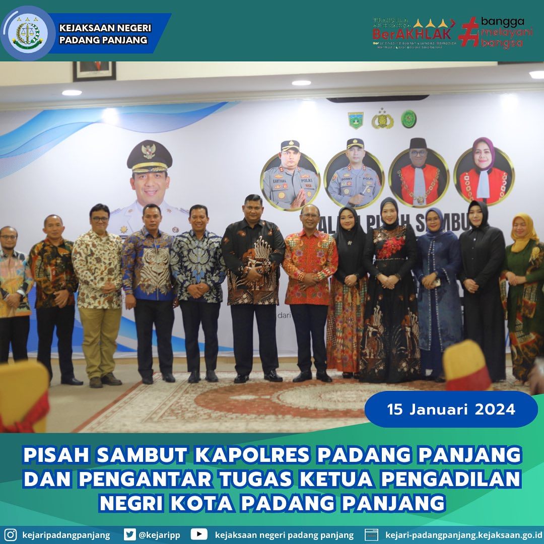 Pisah Sambut Kapolres Padang Panjang & Pengantar Tugas Ketua Pengadilan Negeri Kota Padang Panjang